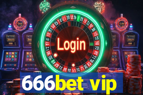 666bet vip